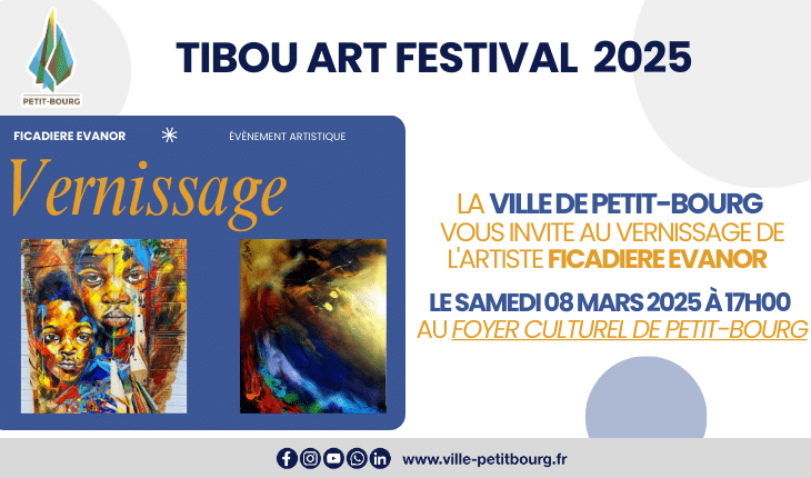 TIBOU ART FESTIVAL 2025 : Vernissage de Ficadière EVANOR